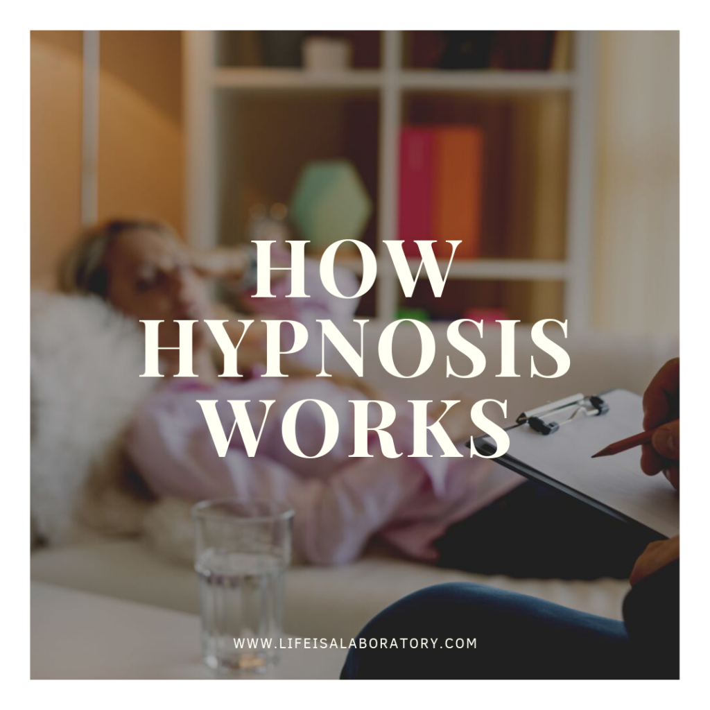 What Hypnosis Is And How It Works Life Is A Laboratory